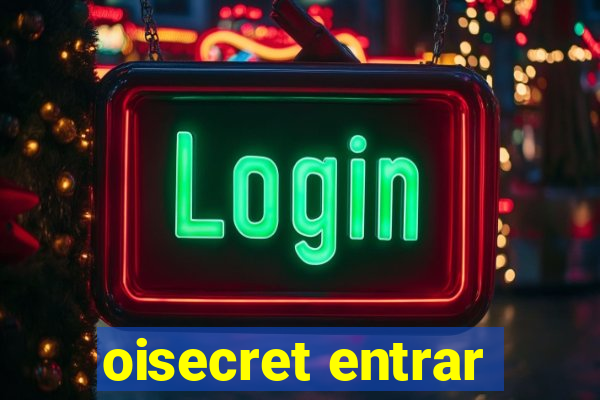 oisecret entrar